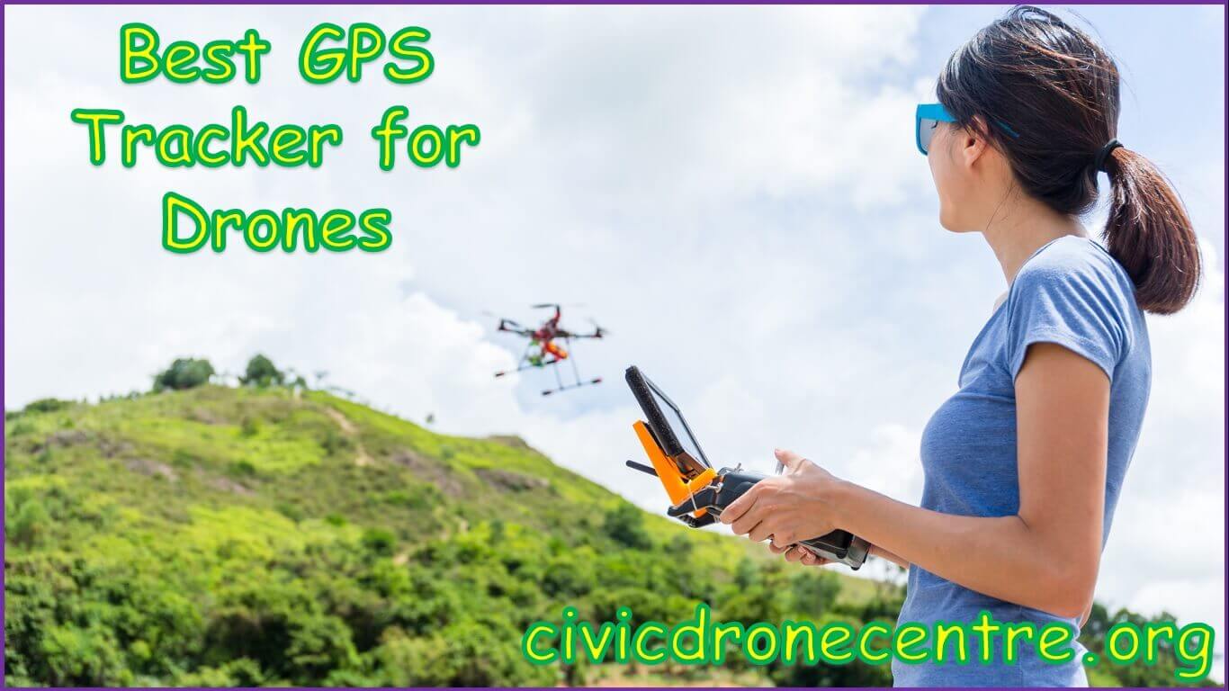 Best GPS Tracker for Drones | best gps device tracker for gopro karma drone | what is the best gps tracker for my drone | Best Drone Tracking GPS