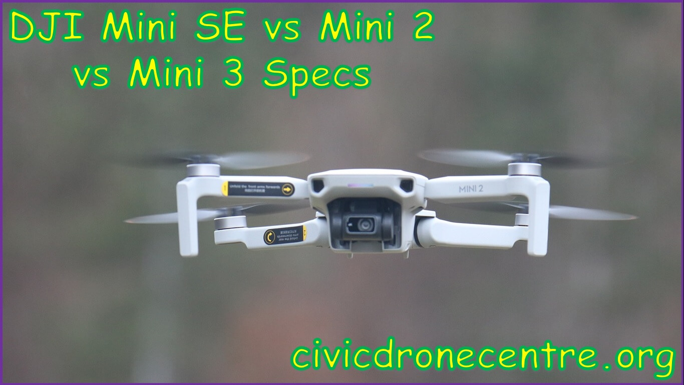 DJI Mini SE vs Mini 2 vs Mini 3 Specs