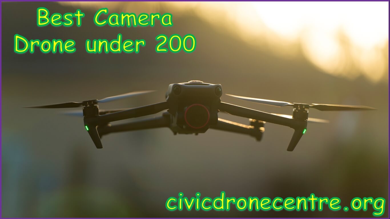 Best Camera Drone under 200 | best drones under $200 | best drone under $200