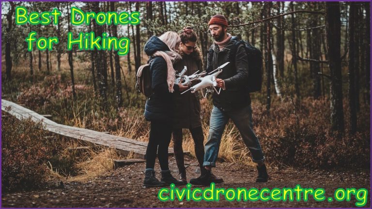 Best Drones for Hiking | Best camera drones for hiking | best drone for hiking