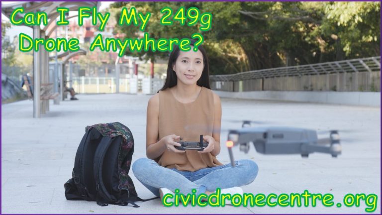 Can I Fly My 249g Drone Anywhere | 249g drone laws